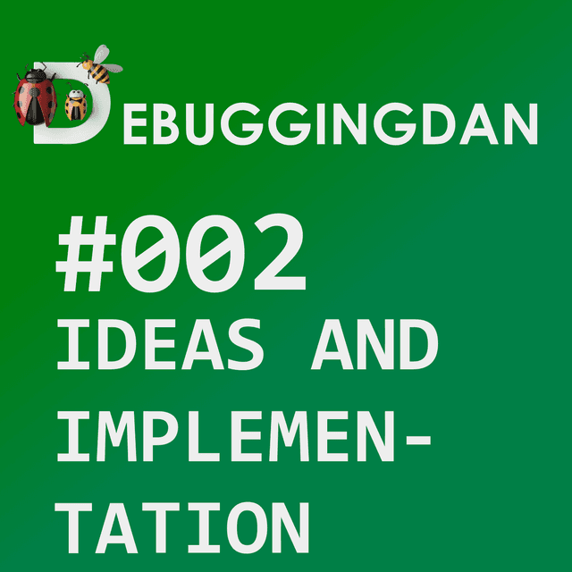 Ideas and Implementation