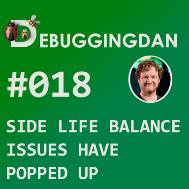 Side Life Balance Issues Have Popped Up